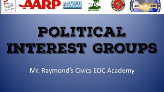 Political Interest Groups  Civics EOC or Government Courses [upl. by Etnaihc]