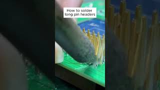 How to solder long pin headers [upl. by Ednutey599]