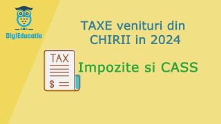 Taxe venituri din CHIRII in 2024 Impozite si CASS [upl. by Yewed]