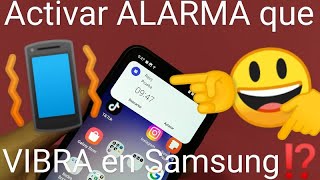 📳⏰ Como PONER una ALARMA con VIBRACIÓN SIN SONIDO en SAMSUNG FÁCIL y RÁPIDO [upl. by Denver689]