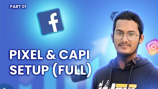 Facebook Pixel amp Conversions API CAPI Setup  Meta Ads Tracking Part 1 [upl. by Alfredo]