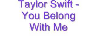 Taylor Swift  You Belong With Me Lyrics [upl. by Darwin]