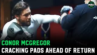 Conor McGregor Latest Pad Work following Katie Taylor Fight [upl. by Croft]