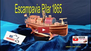 Modelismo Naval Escampavia Pilar 1865 [upl. by Buyse]