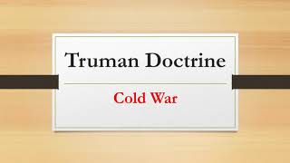 The Truman Doctrine [upl. by Calhoun]