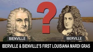 Where did Iberville amp Bienville celebrate Mardi Gras in 1699 [upl. by Margherita]