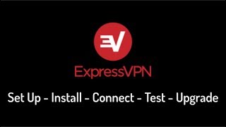 Express VPN Download 👮 Setup Install Upgrade amp Testing Complete Express VPN TutorialReview [upl. by Aliet]