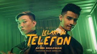 Afieq Shazwan  Lelaki Di Telefon Official Music Video [upl. by Rafaelle564]