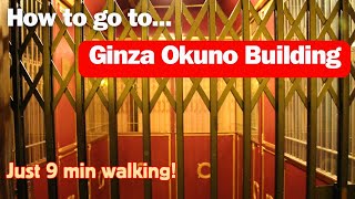 Ginza Tokyo How to go to Ginza Okuno Building “Ginza Apartments” Shōwa era designed apartment [upl. by Lilyan]