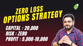 No Loss Option Strategy for Guaranteed Profits  Zero Loss Options Buying Strategy [upl. by Lalage]