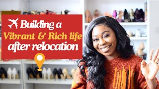 BUILDING A VIBRANT AND RICH LIFE AFTER RELOCATION  friendshipscommunitysocial impact TOSIN ALABI [upl. by Yelsek]