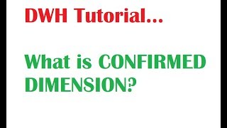 DWH Tutorial 7  What Is Confirmed Dimension In Dimensional Modeling [upl. by Jenness841]