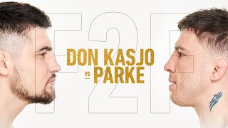 FAME 10 F2F Don Kasjo vs Parke Face 2 Face [upl. by Eirene]