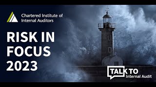 Talk to Internal Audit  Episode 44 Risk in Focus 2023 [upl. by Letniuq]