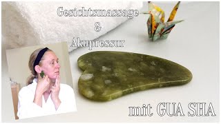 Gua Sha  Gesichtsmassage amp Akupressur  Ü40 [upl. by Yendis]