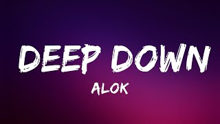 Alok  Deep Down Lyrics feat Ella Eyre  Lyrics Video Official [upl. by Ybbor351]