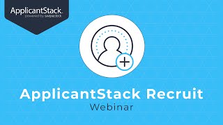 Using ApplicantStack Recruit for Your Hiring Workflow [upl. by Limann]