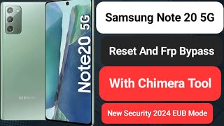 Samsung Note 20 5G Reset And Frp BypassSMN981BNew Security 1 March 2024With Chimera Tool Like [upl. by Monjo]