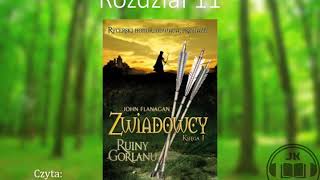 Audiobook Zwiadowcy 1 Ruiny Gorlanu  ROZDZIAŁ 11 [upl. by Geer]