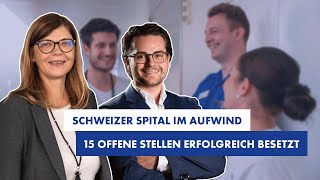 Fachkräftemangel adé Schweizer Spital besetzt 15 offene Stellen Kundeninterview Spital Bülach [upl. by Fidellia]