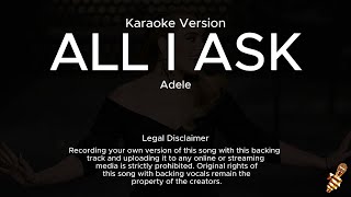 Adele  All I Ask Karaoke Version [upl. by Carlock]