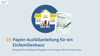 Bayerische Grundsteuer – Einfamilienhaus Papierform [upl. by Quarta331]