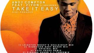 Andy Compton feat Ziyon Liquideep  quotTake it easyquot Leighton Moodys Soulsideup Mix [upl. by Kcirdneked]