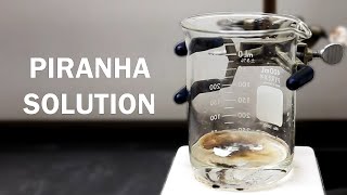 Making Piranha Solution [upl. by Nitsuj]