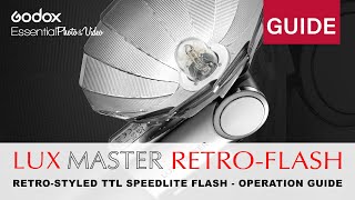 Godox Lux Master TTL Retro Camera Flash  Operation Guide [upl. by Sofia]