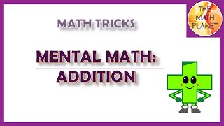 Math Tricks Mental Math Addition  Grade 3 [upl. by Hedvige]