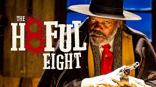 Everything You Didnt Know About The Hateful Eight [upl. by Yrahk503]