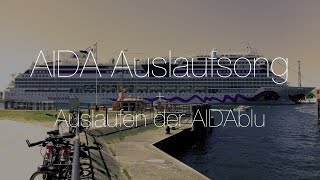 AIDA Auslaufsong quotsail awayquot [upl. by Bergmans]