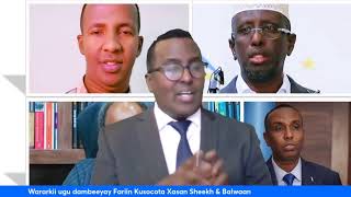 Wariye Cabdullahi Balwaan oo si cad ugu Gafay besha Absame amp Fariinta M Xasan shekh [upl. by Jandel]