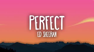 Ed Sheeran  Perfect [upl. by Eednac761]