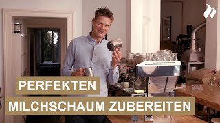 Perfekter Milchschaum Zubereitung und Tipps vom ProfiBarista  roastmarket [upl. by Oates480]