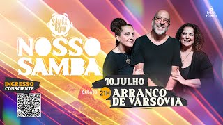 Live Arranco de Varsóvia  Nosso Samba [upl. by Maurizio377]