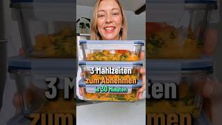 Effektives Meal Prep  3 gesunde AbnehmMahlzeiten in 30 Minuten [upl. by Claribel]