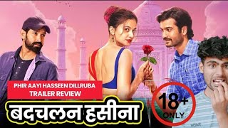 HASEEN DILRUBA IS BACK TRAILER REVIEW  REVIEW WITH SAM [upl. by Anastassia266]