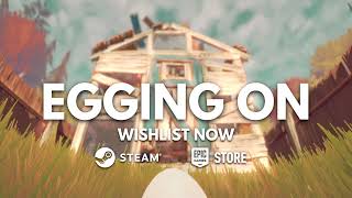 Egging On  Gameplay Presentation Trailer [upl. by Eerak296]