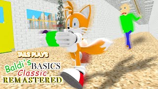 Tails plays  BALDIS BASICS CLASSIC REMASTERED [upl. by Horn]