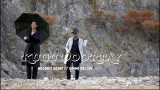 MAXAMED MAAME FT RAHMA HASSAN  KUGU DOORTAY  OFFICIAL MUSIC VIDEO 2022 [upl. by Calley678]