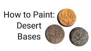 How to Paint Desert Bases [upl. by Eittocs351]