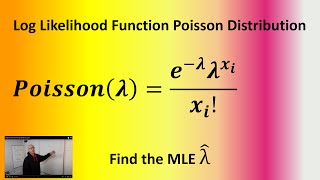 Maximum Likelihood Estimate of the Poisson Distribution [upl. by Pas39]