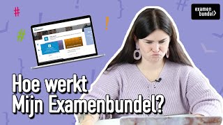 Hoe werkt Mijn Examenbundel  Mijn Examenbundel [upl. by Lemkul]