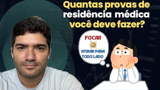 Quantas provas de residência você deve fazer [upl. by Jacki495]