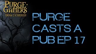 Purge casts a pub Ep 17 [upl. by Atem]