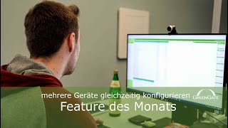 Feature des Monats Mehrere Geräte gleichzeitig konfigurieren  GreenGate AG [upl. by Ecirb]