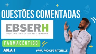 QUESTÕES COMENTADAS EBSERH  Farmacêutico [upl. by Yelah712]