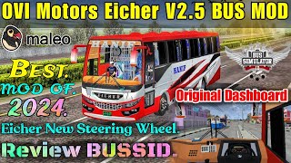 BUSSID OVI MOTORS EICHER V25 NEW BUS MOD  FULL DETAILS MOD BUS REVIEW amp RELEASED DATE [upl. by Eneroc]