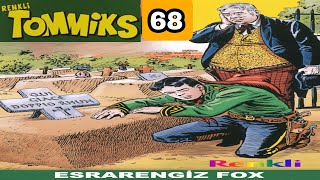 TOMMİKS 68 Esrarengiz Fox [upl. by Aramit]